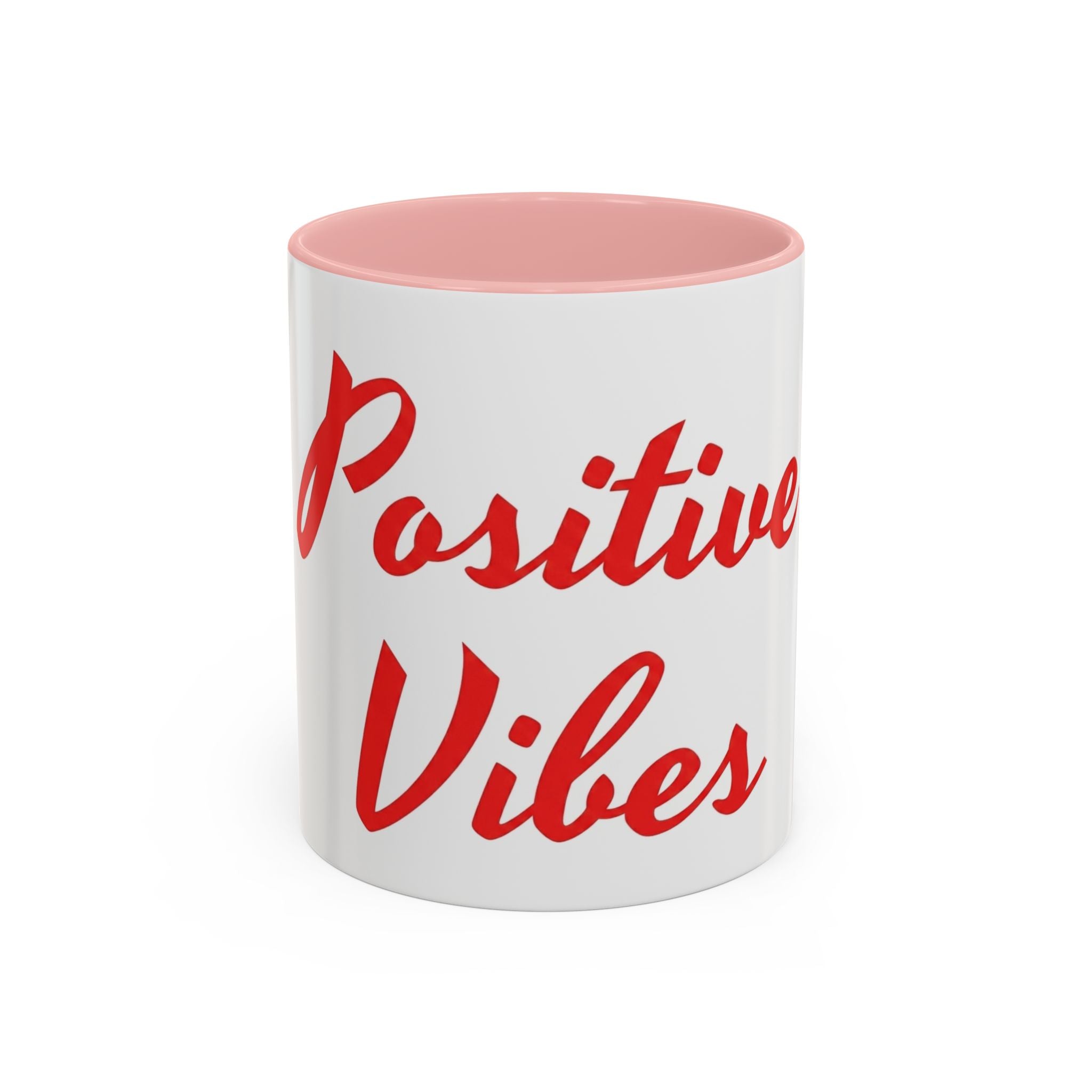 Positive Vibes Coffee Mug — Red Script Accent Mug (11/15 oz)