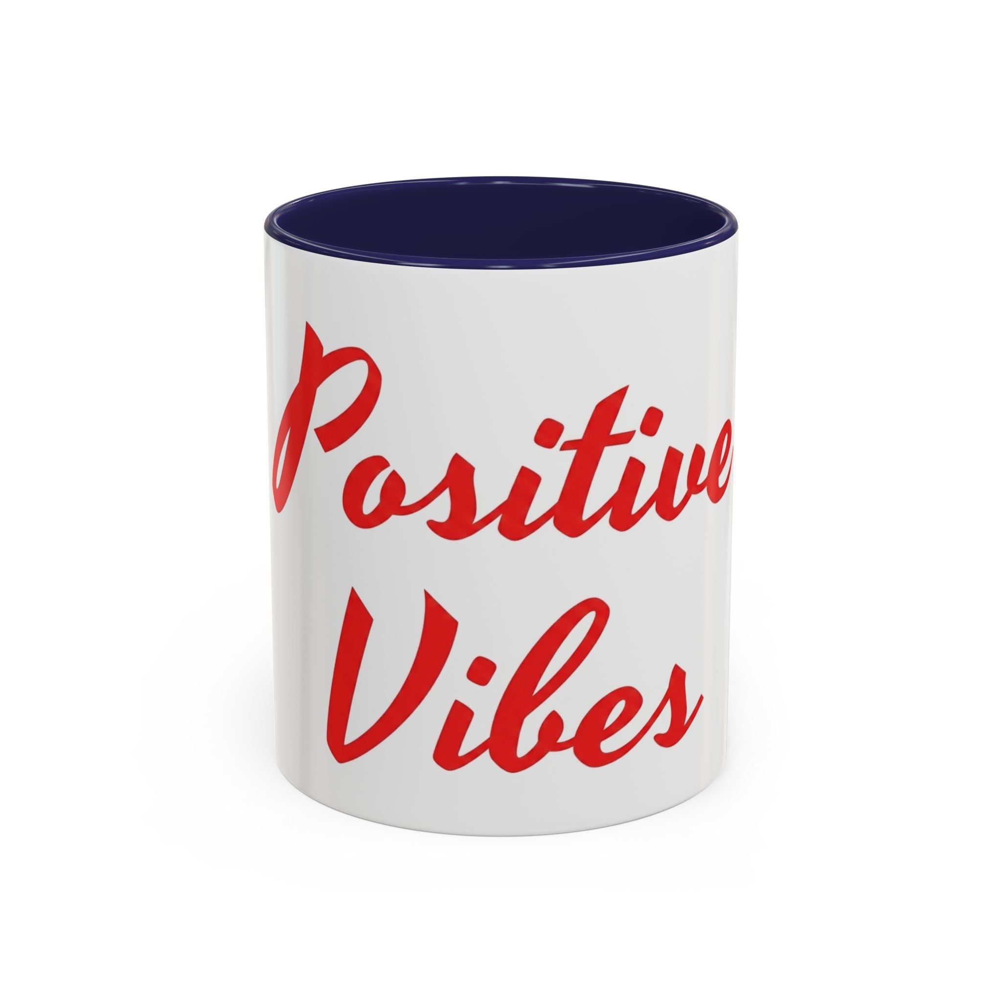 Positive Vibes Coffee Mug — Red Script Accent Mug (11/15 oz)