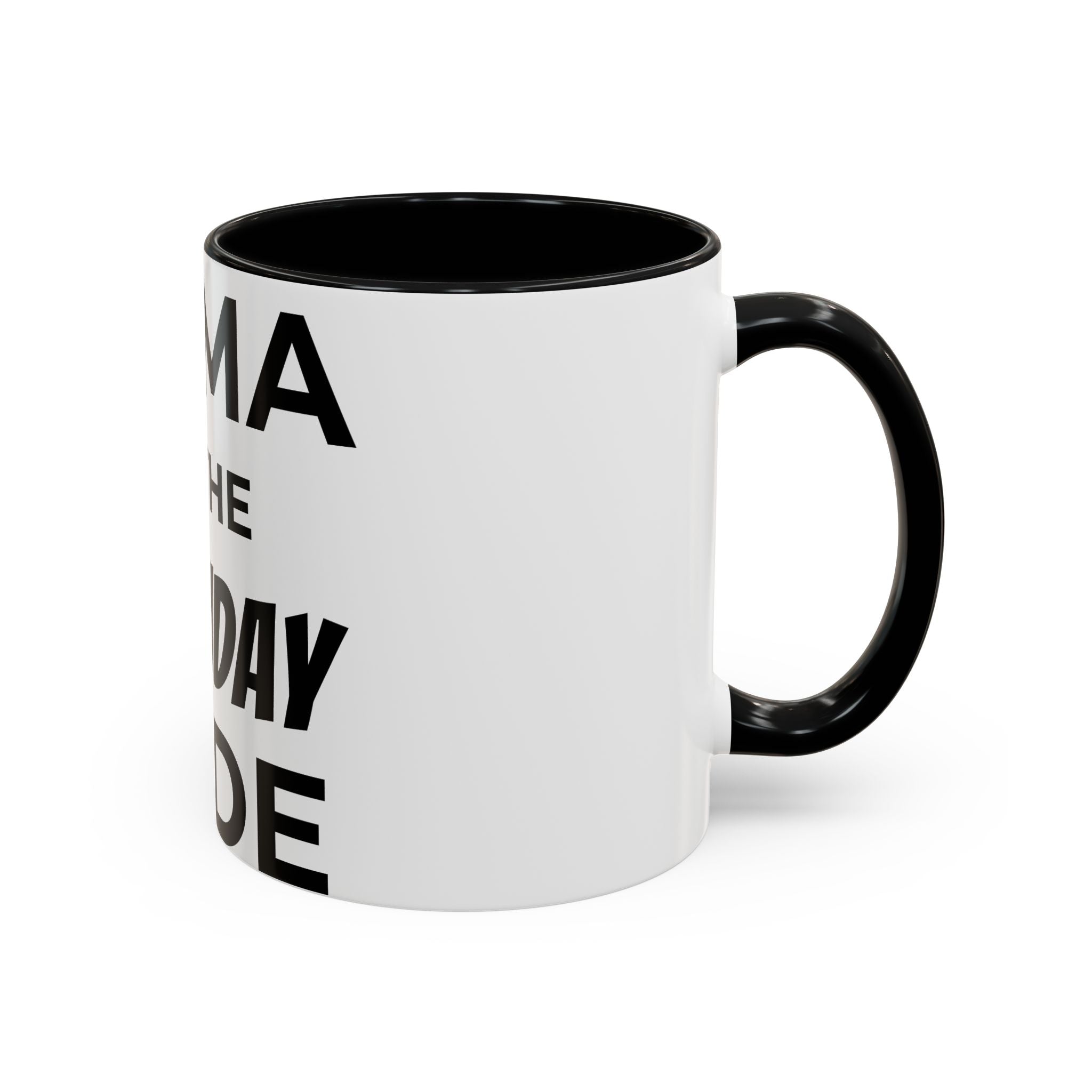 Mama of the Birthday Dude Coffee Mug — Funny Birthday Gift for Mom (11/15oz)